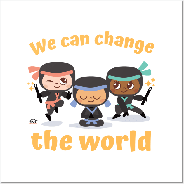 Change the world Wall Art by Language Ninjas